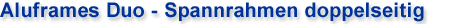 Aluframes doppelseitig