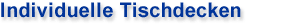 Tischdecken Druck